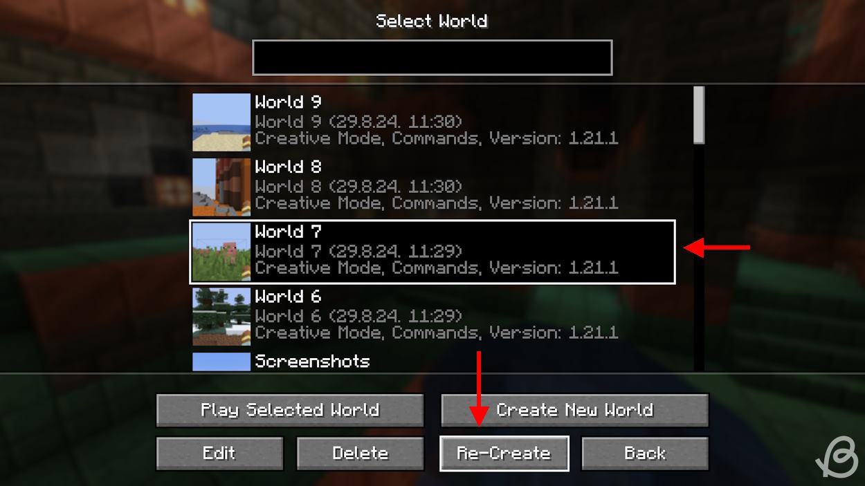 Click the Recreate button when you select the world